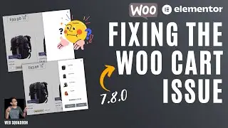 Fixing the Woocommerce Cart Issue with Elementor - Woo v.7.8.0 - Elementor Mini Cart