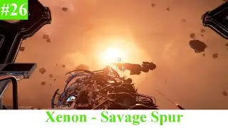 X4 Foundations Gameplay - Xenon Territory - Savage Spur