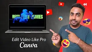 Advanced video editing in Canva | YouTube Intro In Canva | Trailer Video In Canva | Canva Tutorial