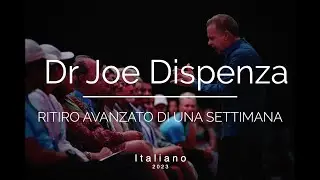 Dr Joe Dispenza - Ritiro Avanzato di una settimana - Cancun - STATI LIMINALI