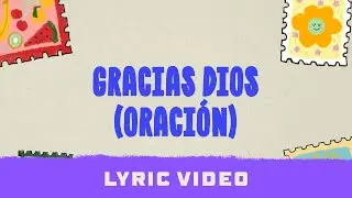 Gracias Dios (Oración) - Lyric Video | Hillsong en Español y Hillsong Kids