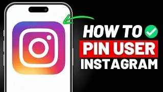 How to Pin User on Instagram (2024)