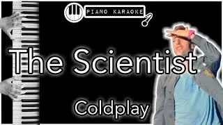 The Scientist - Coldplay - Piano Karaoke Instrumental