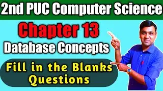 Mastering Fill-in-the-Blanks Questions on Chapter 13 Database Concepts - 2nd PUC Computer Science