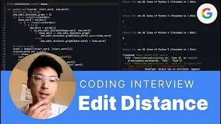 Google Python Software Engineering Interview: Edit Distance Leetcode Question