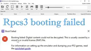 Rpcs3 booting failed Digital Content could not be decrypted Caused by a Missing or invalid RAP File