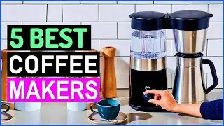 Best Coffee Makers 2024 | Top 5 Coffee Machine' Real Review