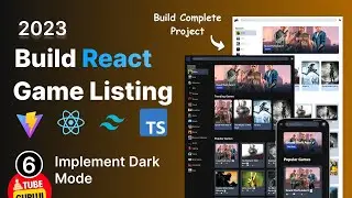 #6 Build Game Listing App with React Js, Tailwindcss, Vite, Vercel : Dark Mode using Tailwindcss