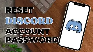 How to Reset Discord Account Password