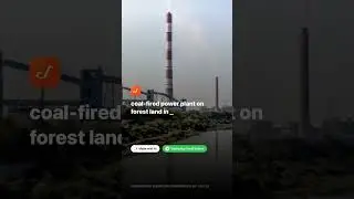 NGT tells Adani company to address claims that it is illegally building power plant on forest land