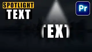 SPOTLIGHT TEXT EFFECT In Premiere Pro