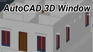 AutoCAD House Design (3D) - part 3 - 3D Window Design