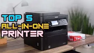 Best For 2021 Printers - Top 5 Best All In One Printer