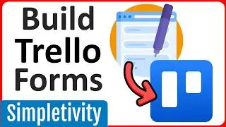 How to Create a Form for Trello (Easy Tutorial)