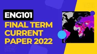 ENG101 FINAL TERM CURRENT PAPER 2022