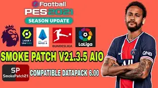 PES 2021 NEW OFFICIAL SMOKE PATCH V21.3.5 | ALL IN ONE PATCH | DOWNLOAD AND INSTALL