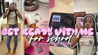 GET READY WITH ME FOR SCHOOL | ootd, my playlist, chit-chat, etc