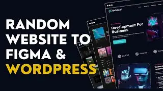 Copy Any Website To Figma Designs & Clone To WordPress Theme (WP Tool Still In Beta)