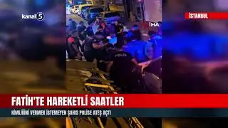 Fatih'te Kimliğini Vermek İstemeyen Şahıs Polise Ateş Açtı