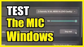 How to Test your MICROPHONE on your Windows 11 PC (Is it working?)