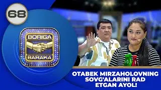 Boriga Baraka 2-Mavsum 68-son OTABEK  MIRZAHOLOVNING SOVGALARINI RAD ETGAN AYOL! (02.08.2024)