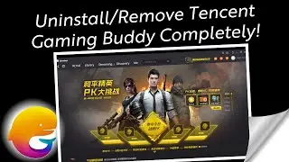 How To Uninstall Tencent Gaming Buddy Completely Windows 10 | Delete/Remove Tencent Gaming Buddy