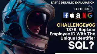 FAANG TASK#06 | Replace Employee ID With The Unique Identifier  TOP SQL 50 SOLVED QUESTION| LEETCODE