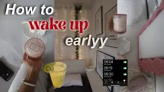 HOW TO WAKE UP EARLY and not feel TIRED 2024💕