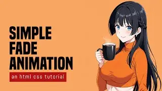 Fade Animation In HTML CSS JS
