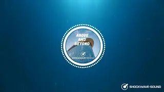 Shockwave-Sound - Above and Beyond (Positive / Optimistic / Pop) [Royalty Free Background Music]