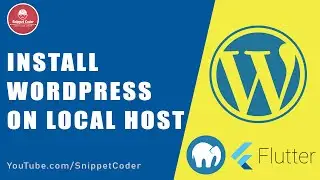 🔴 Install WordPress on localhost - Step By Step Guide | Wordpress Tutorial for Flutter 🔥