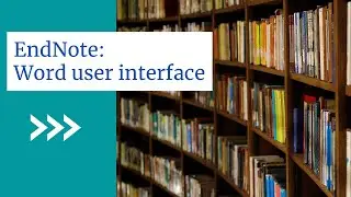 EndNote: Word User Interface