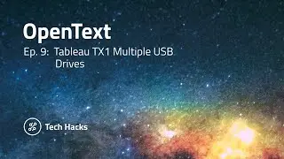 Arina Tech Hacks, Episode 9: OpenText – Tableau TX1 Multiple USB Drives