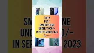 TOP 5 Best Smartphone Under 17000/- In September 2023 | Realtech