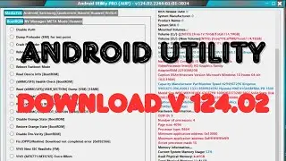 android utility Pro tool download v124.02 latest version 2024 شرح و تحميل اداة