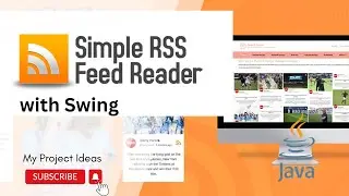 RSS Feed Reader with Java | Swing | Java Projects