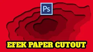 Cara Mudah Membuat Efek Paper Cutout dengan Photoshop