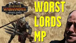 Top 5 Worst Legendary Lords | Total War Warhammer 3 Multiplayer