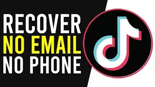 How To Recover TikTok Account WITHOUT Email or Phone Number (WORKING)