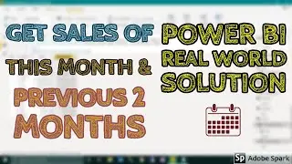 How To Get Sales Of This Month & Previous 2 Months In Power BI Real World Examples (14-4) Power BI