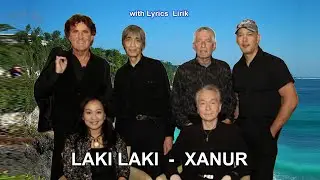 LAKI LAKI - XANUR   (lirik)