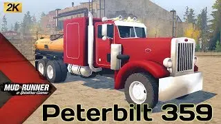 Peterbilt 359 Честный Обзор мода Spintires MudRunner