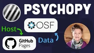 Run PsychoPy experiments online w/ GithubPages + OSF for free