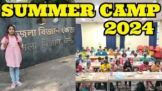 Summer camp 2024 | District Science Centre | Purulia #summer #camp #blog