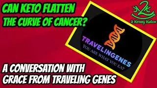 Can Keto flatten the curve of cancer? | A teenager who gets it | Grace from Traveling Genes