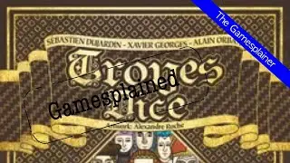 Troyes Dice Gamesplained - Part 1