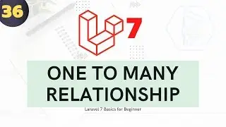 36  Laravel 7 for beginner   Todo List Mini Project 18 | One to Many Relationship