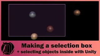 Making a selection box and selecting objects inside it with Unity the easy way