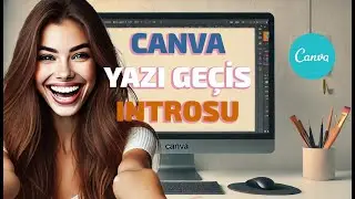 Canva'da Metin Efektleriyle Fark Yaratın: Yaratıcı Tipografi Teknikleri