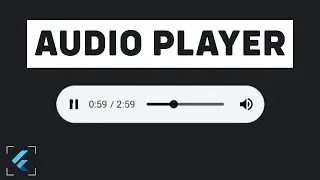 Flutter Tutorial - Implementing Audio Player | Just Audio Package